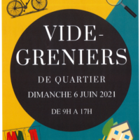 VIDE GRENIERS DE QUARTIER 6 JUIN 2021