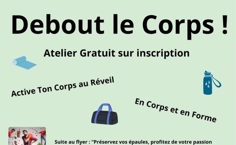 ATELIER DEBOUT LE CORPS